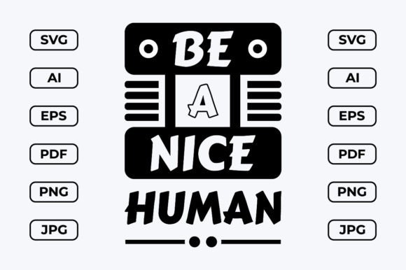 Be a Nice Human
