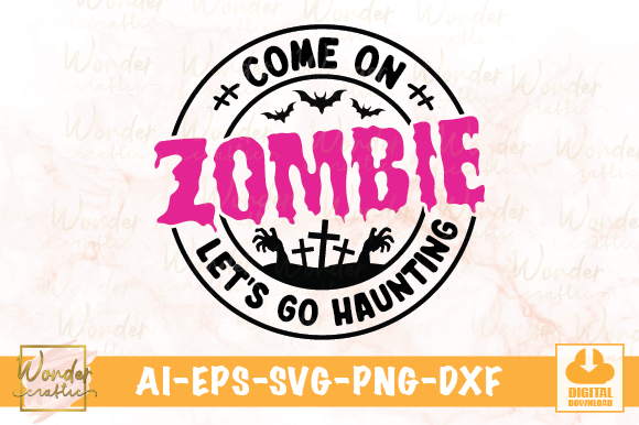 Come on Zombie Let's Go Haunting