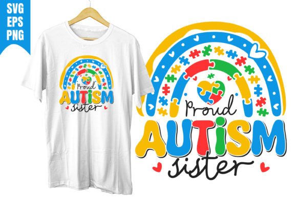 Proud Autism Sister Autism Day Awareness